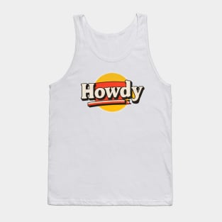 Howdy in vintage style retro classic Tank Top